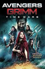 Watch Avengers Grimm: Time Wars 0123movies