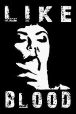 Watch Like Blood 0123movies