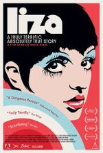 Watch Liza: A Truly Terrific Absolutely True Story 0123movies