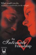 Watch An Intimate Friendship 0123movies