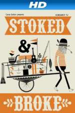 Watch Stoked and Broke 0123movies