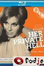 Watch Her Private Hell 0123movies