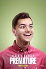 Watch Elliott Morgan: Premature 0123movies