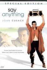 Watch Say Anything... 0123movies