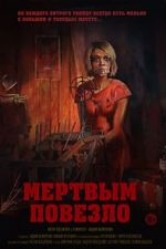 Watch Mertvym povezlo 0123movies