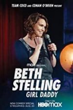 Watch Beth Stelling: Girl Daddy 0123movies