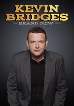 Watch Kevin Bridges: The Brand New Tour - Live 0123movies