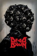 Watch Dead by Dawn 0123movies