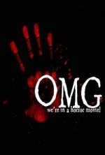 Watch OMG... We\'re in a Horror Movie 0123movies