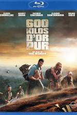 Watch 600 kilos d'or pur 0123movies