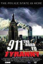 Watch 911 The Road to Tyranny 0123movies