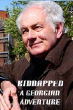 Watch Kidnapped A Georgian Adventure 0123movies