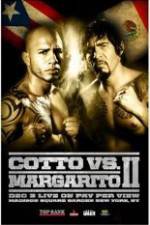 Watch Miguel Cotto vs Antonio Margarito 2 0123movies
