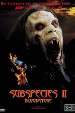 Watch Bloodstone Subspecies II 0123movies