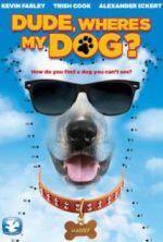 Watch Dude, Where's My Dog?! 0123movies