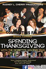 Watch Spending Thanksgiving with the Morettis 0123movies