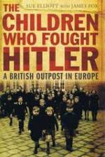 Watch The Children Who Fought Hitler 0123movies