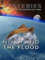 Watch Mysteries of Noah and the Flood 0123movies