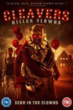 Watch Cleavers: Killer Clowns 0123movies