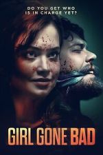 Watch Girl Gone Bad 0123movies