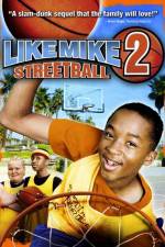 Watch Like Mike 2: Streetball 0123movies