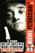Watch Non Stop Travels With Michel Petrucciani / Trio Live in Stuttgart 0123movies