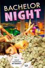 Watch Bachelor Night 0123movies