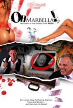 Watch Oh Marbella! 0123movies