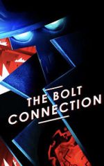 Watch The Bolt Connection (Short 2018) 0123movies