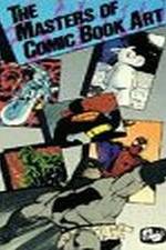 Watch The Masters of Comic Book Art 0123movies