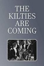 Watch The Kilties Are Coming 0123movies