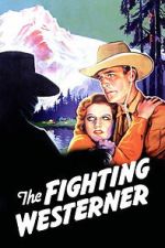 Watch The Fighting Westerner 0123movies