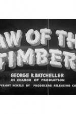 Watch Law of the Timber 0123movies