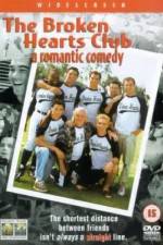 Watch The Broken Hearts Club: A Romantic Comedy 0123movies