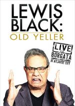 Watch Lewis Black: Old Yeller - Live at the Borgata 0123movies