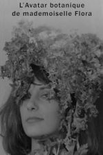 Watch The Botanical Avatar of Mademoiselle Flora 0123movies