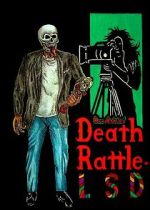 Watch Death Rattle LSD 0123movies