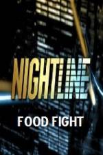 Watch Primetime Nightline Food Fight 0123movies