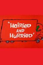 Watch Hairied and Hurried 0123movies