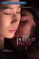 Watch The Pursuit of Lust 4 0123movies