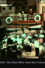 Watch JLB The Man Who Saw the Future 0123movies