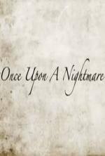 Watch Once Upon a Nightmare 0123movies