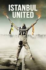 Watch Istanbul United 0123movies