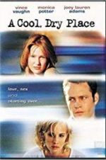 Watch A Cool, Dry Place 0123movies