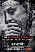 Watch The Newspaperman: The Life and Times of Ben Bradlee 0123movies