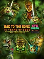 Watch Bad to the Bong: 16 Years of Ebee 0123movies