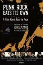 Watch Punk Rock Eats Its Own: A Film About Face to Face 0123movies