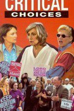 Watch Critical Choices 0123movies