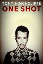 Watch Tony Hinchcliffe: One Shot 0123movies