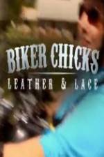 Watch Biker Chicks: Leather & Lace 0123movies